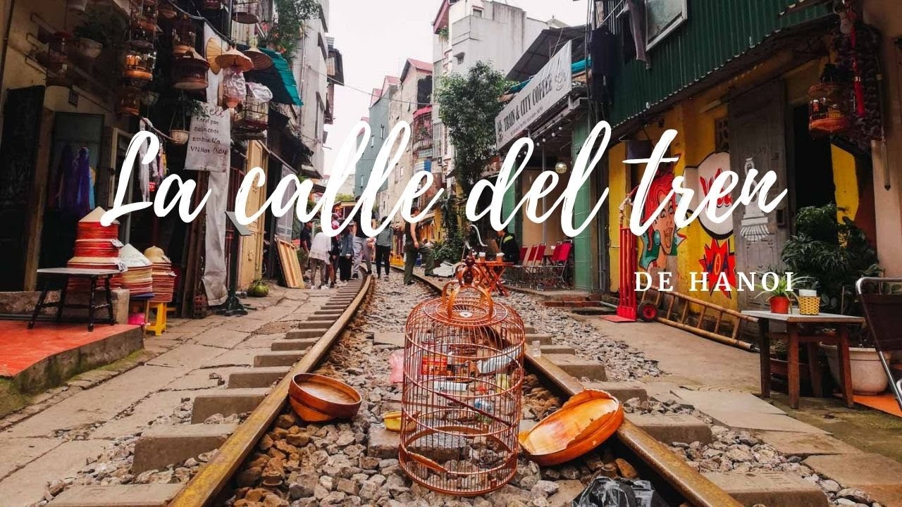 Hanoi train street. La calle del tren de Hanoi